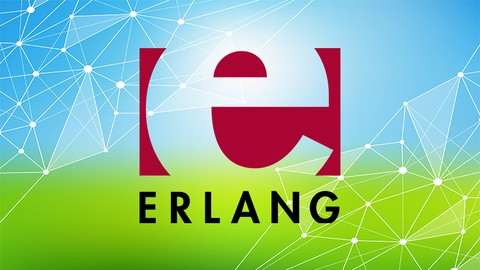 Erlang The Complete Beginners Guide 2023 Udemy Coupons