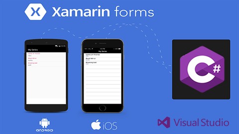 Aprende Xamarin Forms y desarrolla apps para Android y IOS