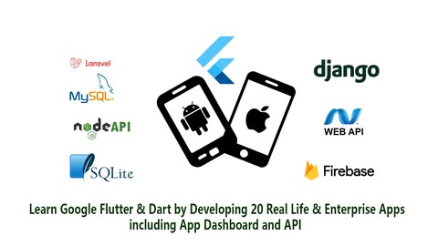 Master Flutter - Learn Dart & Flutter by Developing 20 Apps