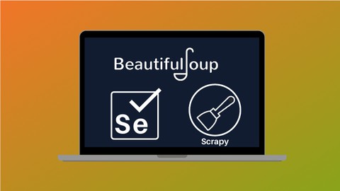 Web Scraping in Python BeautifulSoup, Selenium & Scrapy 2023 Udemy Coupons