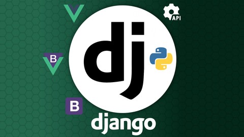 Django 3 con Python 3 + integración con Vue 2 y Bootstrap 4