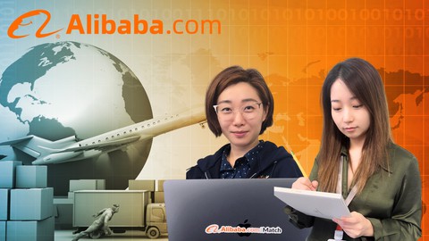 2023 Alibaba Sourcing Secrets Mastering Global Trade Udemy Coupons